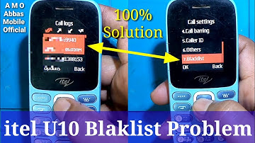 Itel U10 Blacklist Number Reject List Number | Keypad Phone Reject List Problem | Blacklist Remove