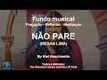 🎶 Fundo Musical no piano (Não Pare - Midian Lima)