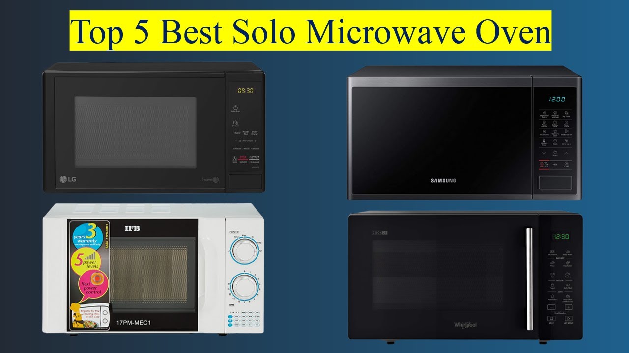 Best Solo Microwave Oven in India 2020 Top 5 Best Solo Microwave Oven in Hindi 2021 YouTube