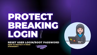 Protect from Login password reset in Linux | Prevent Linux Password Reset & Grub Editing Hacks