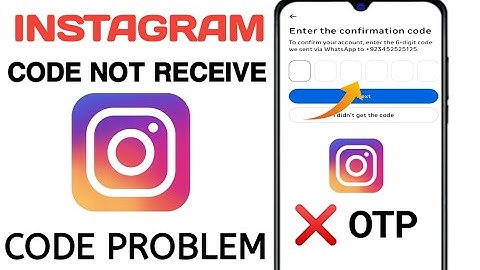 Instagram Code Not Received Problem | Instagram Verification Code Solve 2025