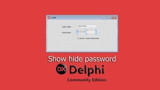 Show Hide Password Delphi Rio