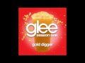 Glee - Gold Digger (DOWNLOAD MP3+LYRICS)