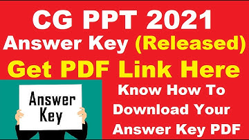CG PPT 2021 Answer Key (Released) - Download CG PPT 2021 Answer Key PDF