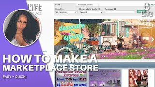 How To Create A Marketplace Store | Second Life