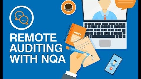 NQA Webinar: Preparing for your Remote Audit (8th February 2021)