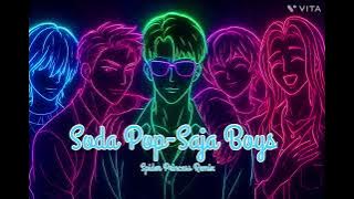 Soda Pop-Saja Boys(Spider Princess Remix)