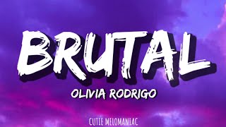 Olivia Rodrigo - "BRUTAL" Lyrics