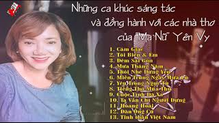 Liên Khúc: Các Ca Khúc Nhạc Sĩ Yên Vy - Sáng Tác và Đồng Hành Cùng Các Nhà Thơ