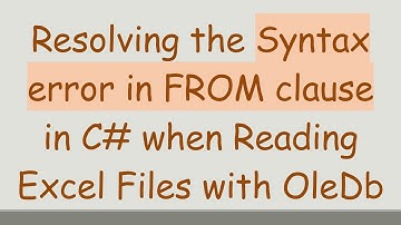 Resolving the Syntax error in FROM clause in C- when Reading Excel Files with OleDb