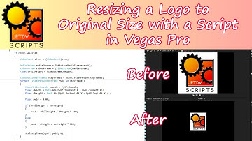 Resize Logos Back To Original Size from a Script in VEGAS