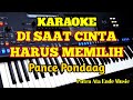Karaoke DISAAT CINTA HARUS MEMILIH - Pance Pondaag_Nada Pria