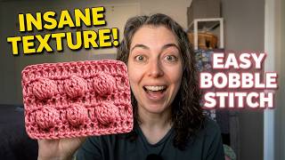 Learn the Bobble Stitch | Beautiful Textured Crochet for Beginners