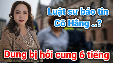 Luật sư cho biết cô Hằng đang ... ? | Gấc Việt TV