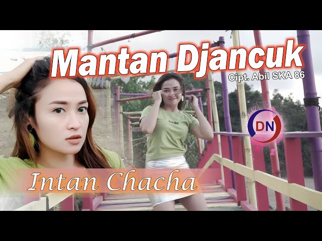 Intan Chacha - Mantan Djancuk | DJ Santuy [OFFICIAL] class=