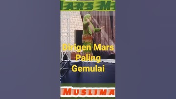 Thumbnail of Dirigen Mars Muslimah Paling Gemulai