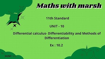 11th maths,Unit-10 Differential Calculus- Differentiability and Methods of Differentiation, Ex:10.2