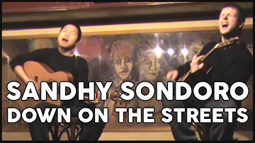 Sandhy Sondoro - Down on the Streets (live in Granada)