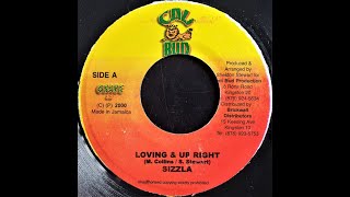 Sizzla  - Loving & Up Right (Bobo Spice Riddim) (2000) {Cali Bud Productions}