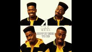 4 REAL - How it used to be