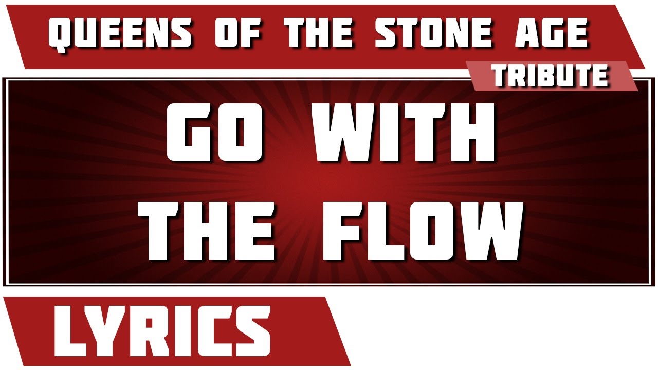 Go With The Flow - Queens Of The Stone Age tribute - Lyrics - YouTube