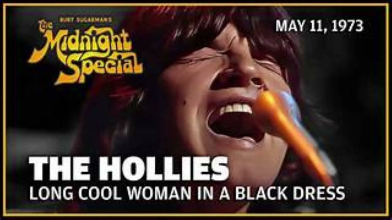 LONG COOL WOMAN IN A BLACK DRESS HOLLIES 2025 NEW STEREO MIX