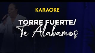 Video voorbeeld van "KARAOKE - TORRE FUERTE ES EL NOMBRE DEL SEÑOR - TE ALABAMOS"
