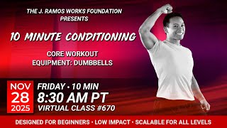 PRE-RECORDED: 10-Minute Conditioning Core Workout (11/28/2025) 8:30am PT