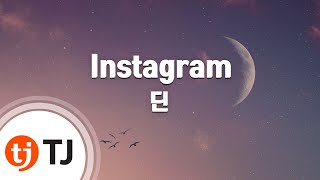 [TJ노래방] Instagram - 딘(DEAN) / TJ Karaoke chords