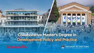 Master of Development Policy and Practice at the University of Cape Town and Sciences Po, Paris
