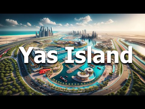 Yas Island Abu Dhabi – Best Things to do in 2024