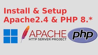 How to Install and Setup Apache2.4 Web Server and PHP 8 on Windows 11 | Apache 2.4 | PHP 8.1