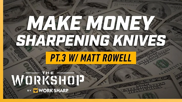 How To Make Money Sharpening Knives Pt.3 - Matt Ro...
