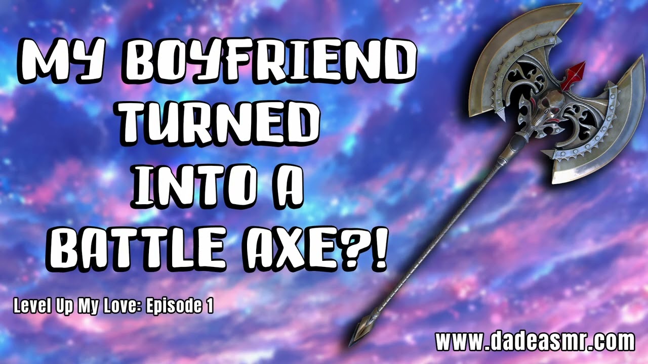 M4A | Your Boyfriend Turns into a Battle Axe! | Fantasy Isekai | Boyfriend ASMR Roleplay | Cute