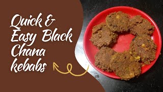 QUICK AND TASTY BLACK CHANA KEBABS/TIKKIS IN JUST MINUTES😋