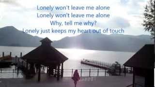 LONELY WON'T LEAVE ME ALONE . . . with Lyrics  - Glenn Medeiros chords