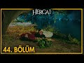 Hercai 44. Bölüm