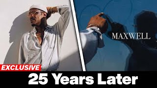 25 YEARS LATER Maxwell Finally REVEALS The REAL Story Behind “Urban Hang Suite"