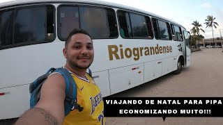 COMO IR DE NATAL PARA PIPA DE ÔNIBUS  ECONOMIZANDO MUITO!
