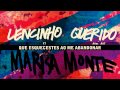 "LENCINHO QUERIDO" - Marisa Monte - OQVQSDV