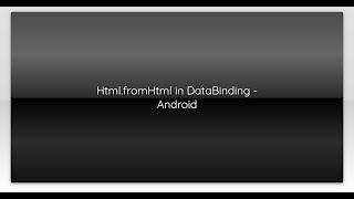 Html.fromhtml In Databinding - Android