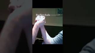 Badboyhalo loses an arm wrestle