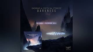 Giorno & Critical Strikez - Darkness (Extended mix)