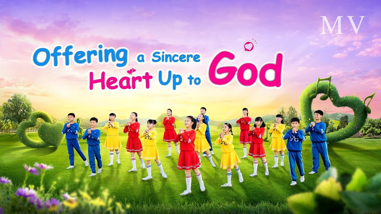 "Offering a Sincere Heart Up to God" Christian Music Video