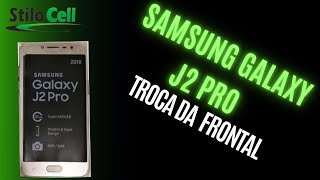 Samsung J2 Pro Troca do frontal