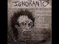 Ignorantes - Seguidores De lo Peor (Demo) 2013