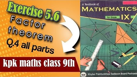 kpk class 9 maths exercise 5.6|| The factor theorem