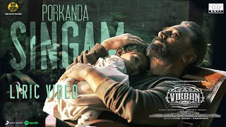 Video thumbnail of "VIKRAM - Porkanda Singam Lyric | Kamal Haasan | Vijay Sethupathi | Lokesh Kanagaraj | Anirudh"