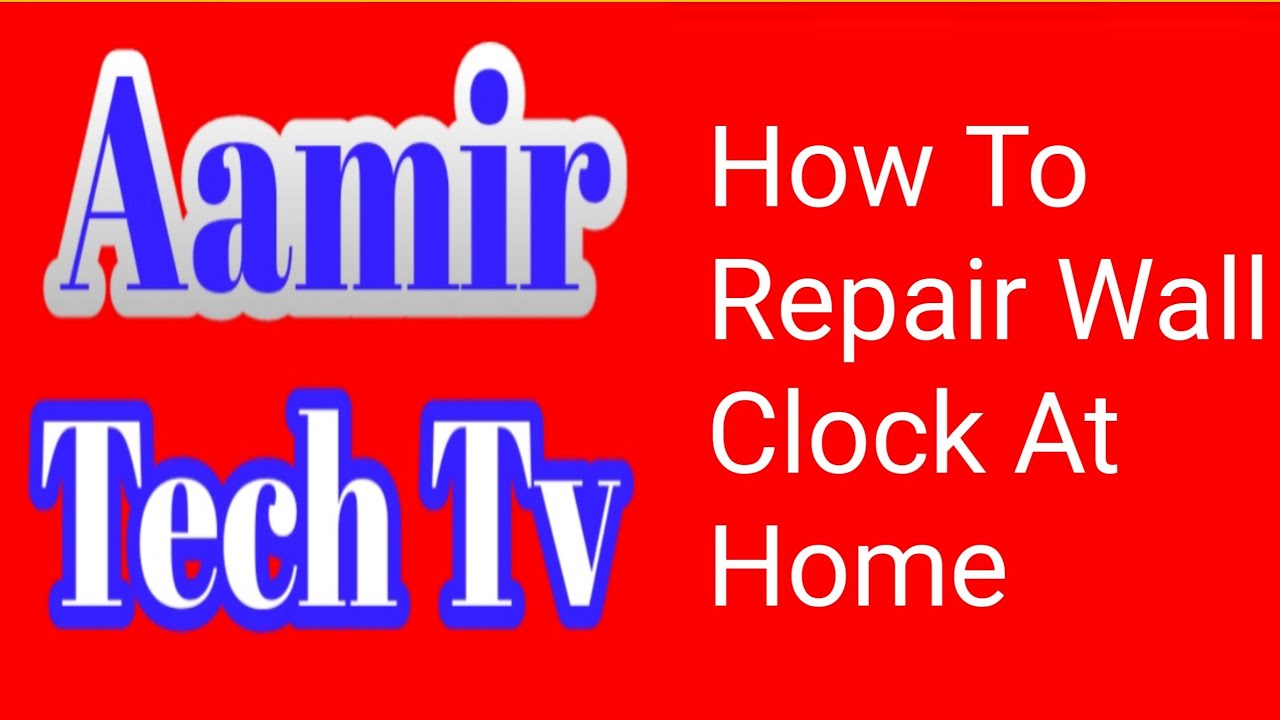 How To Repair Wall Clock At Home YouTube how-to-repair-wall-clock-at-home-youtube