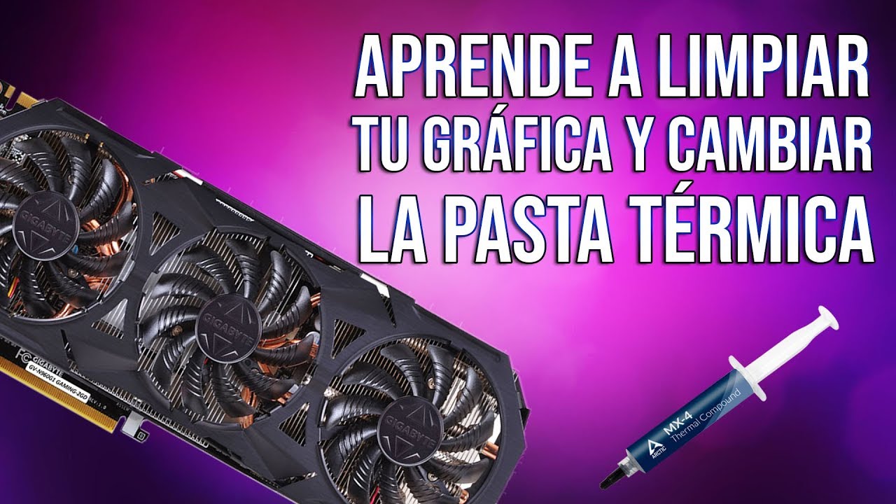 3 formas de aplicar pasta térmica a tu tarjeta gráfica ¿cuál es mejor?